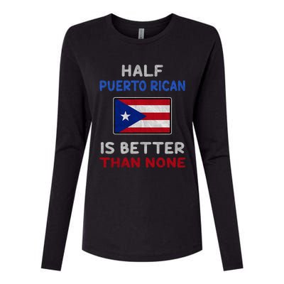 Half Puerto Rican Is Better Than None Puerto Rico Flag Womens Cotton Relaxed Long Sleeve T-Shirt