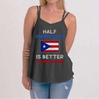 Half Puerto Rican Is Better Than None Puerto Rico Flag Women's Strappy Tank