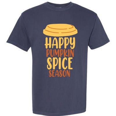 Happy Pumpkin Spice Season Coffee Lover Garment-Dyed Heavyweight T-Shirt