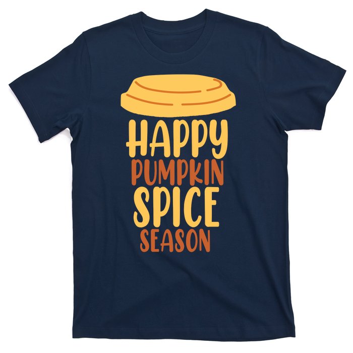 Happy Pumpkin Spice Season Coffee Lover T-Shirt