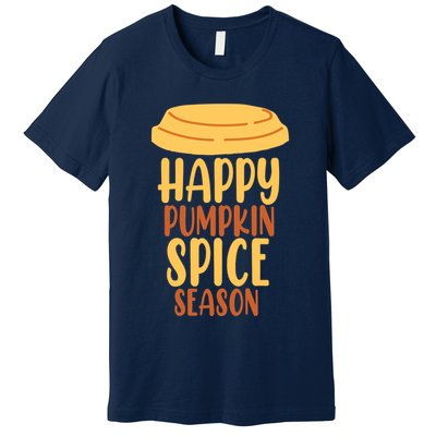 Happy Pumpkin Spice Season Coffee Lover Premium T-Shirt