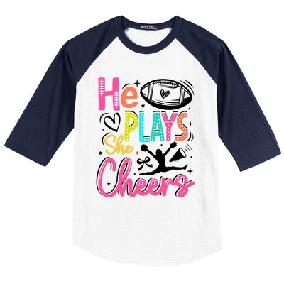 He Plays She Cheers Football Team Game Day Baseball Sleeve Shirt