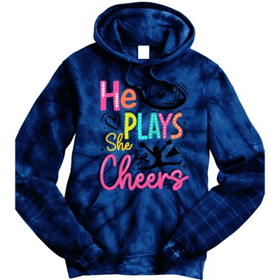 He Plays She Cheers Football Team Game Day Tie Dye Hoodie