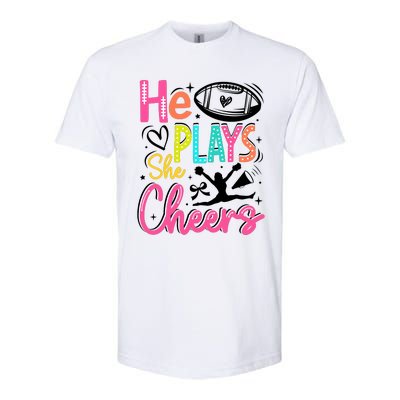 He Plays She Cheers Football Team Game Day Softstyle CVC T-Shirt