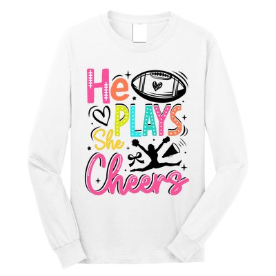 He Plays She Cheers Football Team Game Day Long Sleeve Shirt