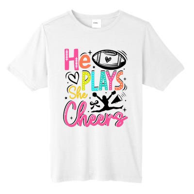 He Plays She Cheers Football Team Game Day Tall Fusion ChromaSoft Performance T-Shirt