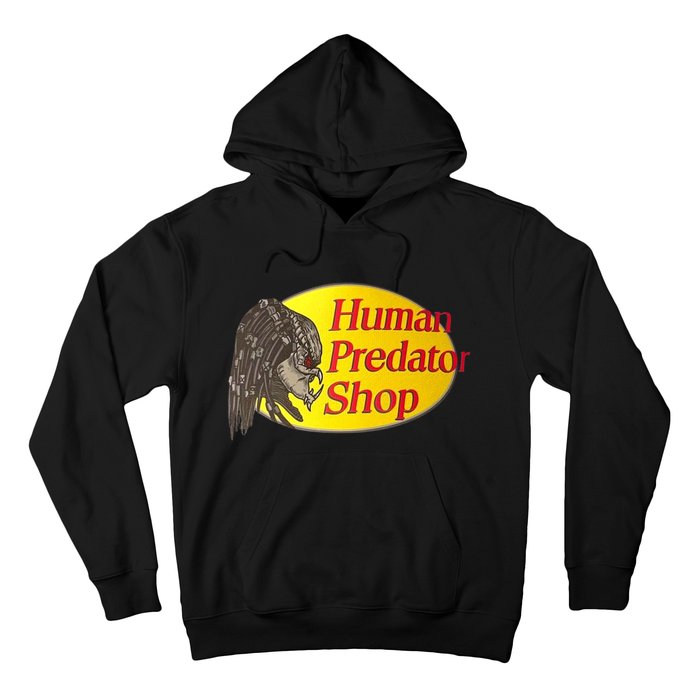 Human Predator Shop Funny Hoodie