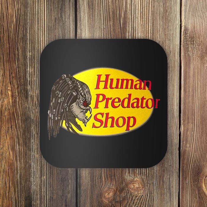 Human Predator Shop Funny Coaster