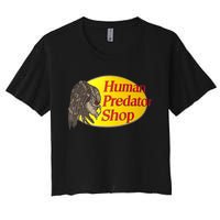 Human Predator Shop Funny Women's Crop Top Tee