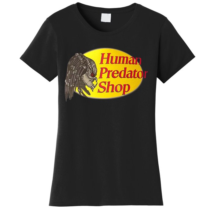 Human Predator Shop Funny Women's T-Shirt