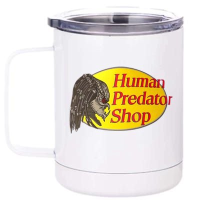 Human Predator Shop Funny 12 oz Stainless Steel Tumbler Cup