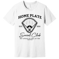 Home Plate Social Club Baseball Mom Premium T-Shirt