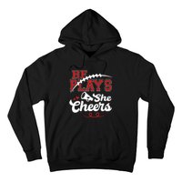 He Plays She Cheers Football Hoodie