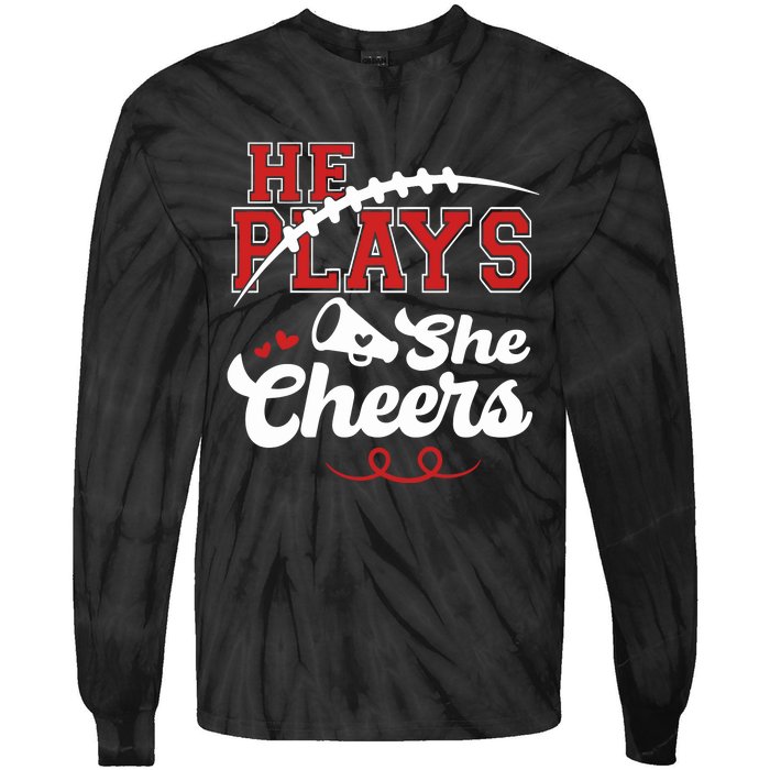 He Plays She Cheers Football Tie-Dye Long Sleeve Shirt