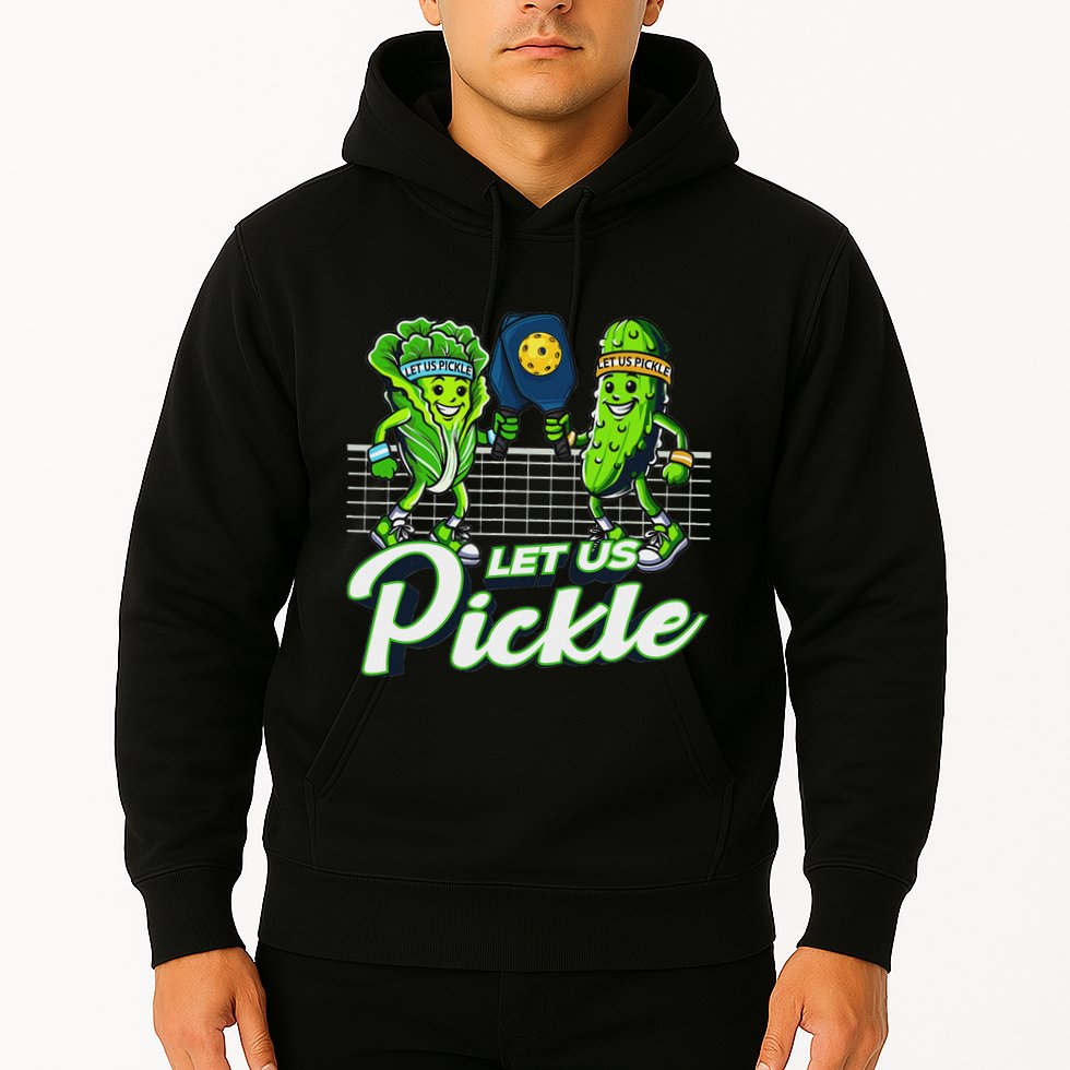 Hilarious Pickleball Swag Featuring Lettuce Pickle Players Hoodie