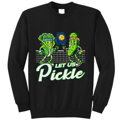 Hilarious Pickleball Swag Featuring Lettuce Pickle Players Sweatshirt