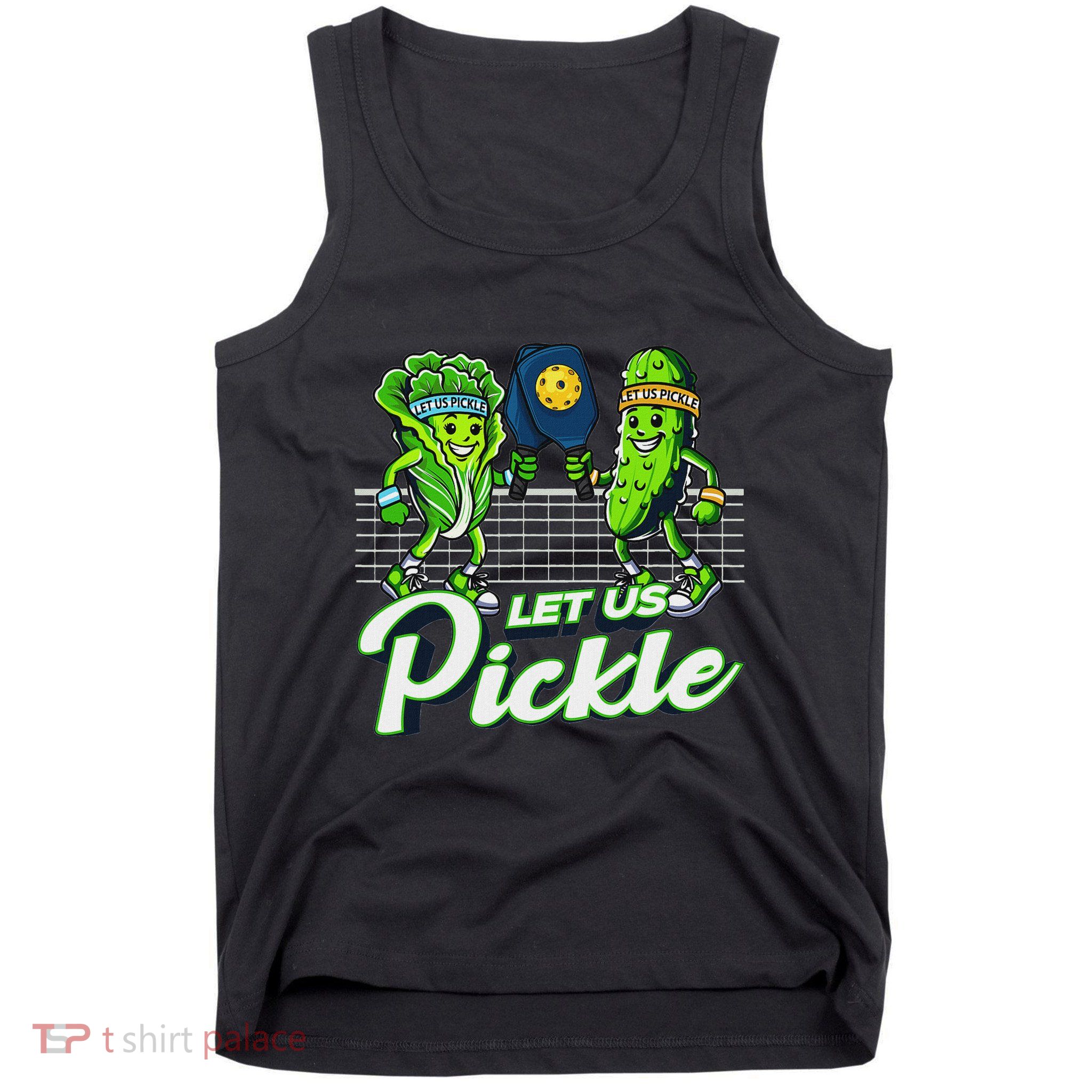 Hilarious Pickleball Swag Featuring Lettuce Pickle Players Tank Top