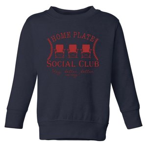 Home Plate Social Club Toddler Sweatshirt