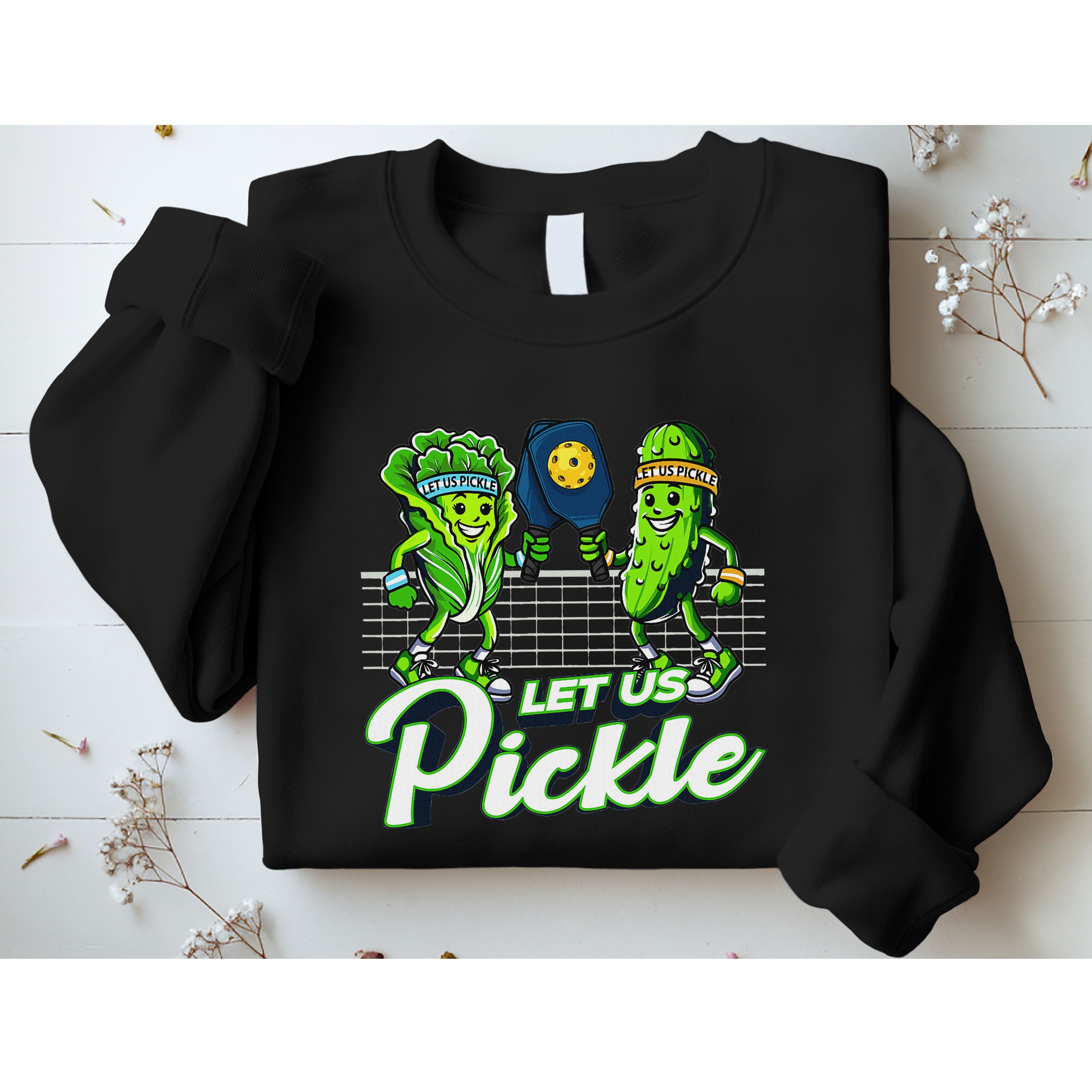 Hilarious Pickleball Swag Featuring Lettuce Pickle Players Sweatshirt