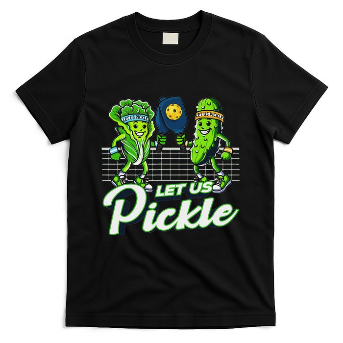 Hilarious Pickleball Swag Featuring Lettuce Pickle Players T-Shirt