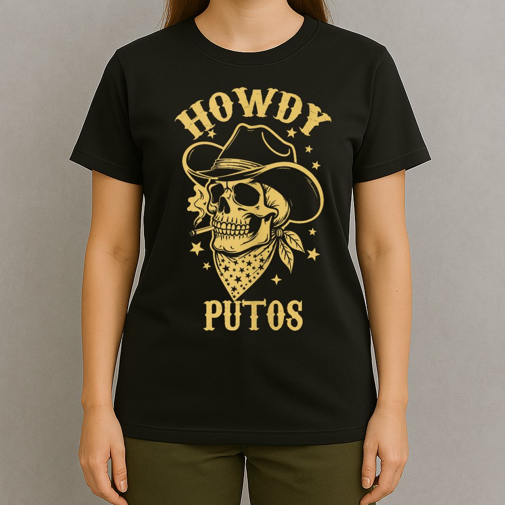 Howdy Putos Shirt Funny Skull Cowboy Spanish Men Women T-Shirt