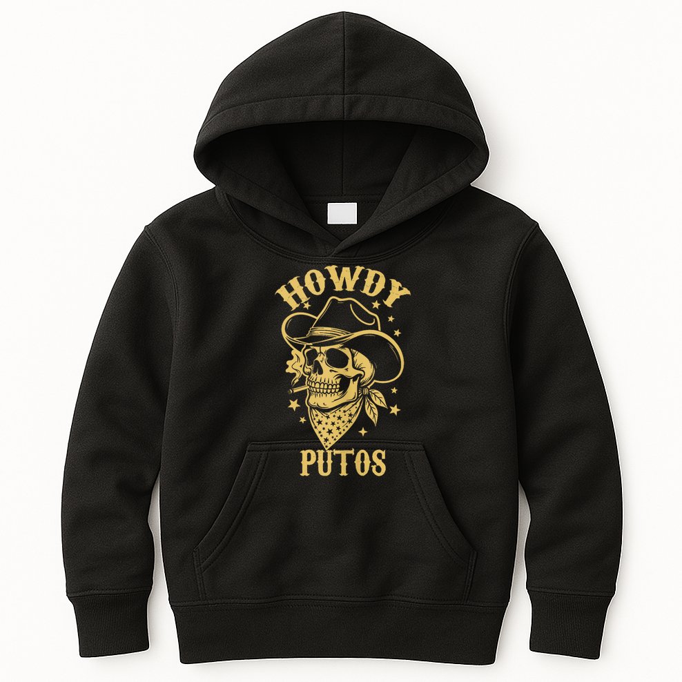Howdy Putos Shirt Funny Skull Cowboy Spanish Men Women Kids Hoodie