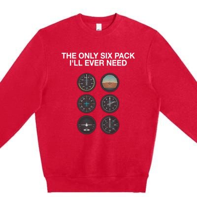 Hilarious Pilot Six Pack Great Gift Premium Crewneck Sweatshirt