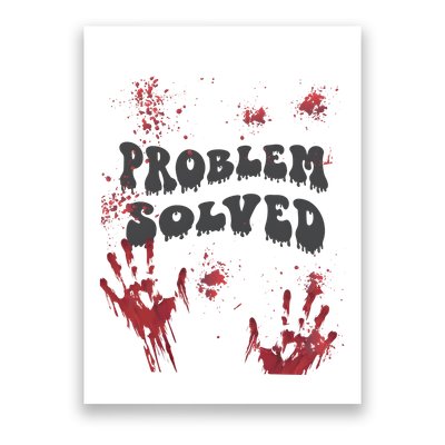 Horror Problem Solved Halloween Poster