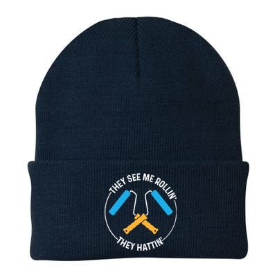 House Painter Saying | They See Me Rollin' They Hattin' Knit Cap Winter Beanie