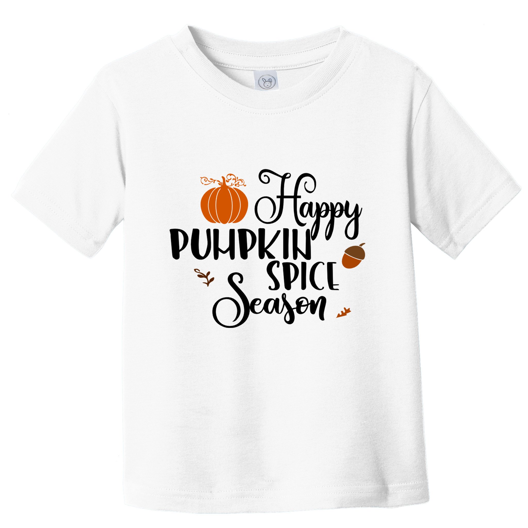 Happy Pumpkin Spice Season Toddler T-Shirt