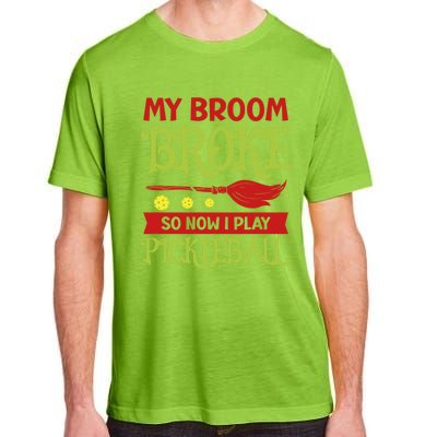 Halloween Pickleball Tee My Broom Broke So I Play Pickleball Gift Adult ChromaSoft Performance T-Shirt