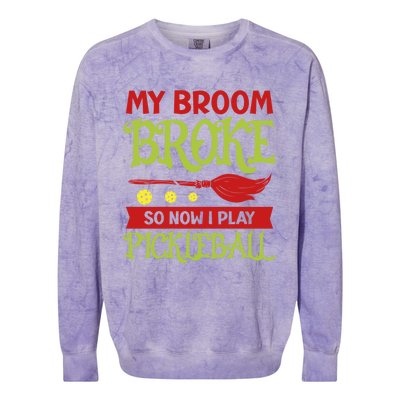 Halloween Pickleball Tee My Broom Broke So I Play Pickleball Gift Colorblast Crewneck Sweatshirt