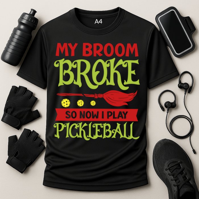 Halloween Pickleball Tee My Broom Broke So I Play Pickleball Gift Cooling Performance Crew T-Shirt