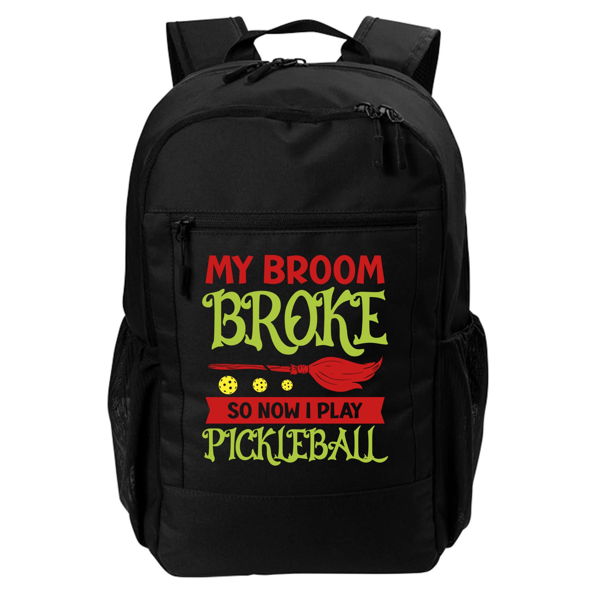 Halloween Pickleball Tee My Broom Broke So I Play Pickleball Gift Backpack