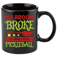 Halloween Pickleball Tee My Broom Broke So I Play Pickleball Gift 11oz C Handle Ceramic Mug
