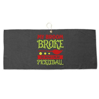 Halloween Pickleball Tee My Broom Broke So I Play Pickleball Gift Large Microfiber Waffle Golf Towel