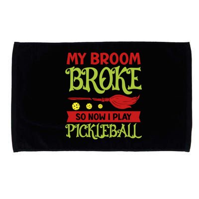 Halloween Pickleball Tee My Broom Broke So I Play Pickleball Gift Microfiber Hand Towel