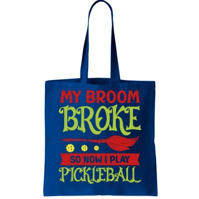 Halloween Pickleball Tee My Broom Broke So I Play Pickleball Gift Tote Bag