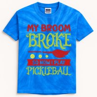 Halloween Pickleball Tee My Broom Broke So I Play Pickleball Gift Kids Tie-Dye T-Shirt