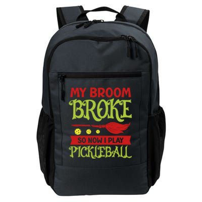 Halloween Pickleball Tee My Broom Broke So I Play Pickleball Gift Daily Commute Backpack