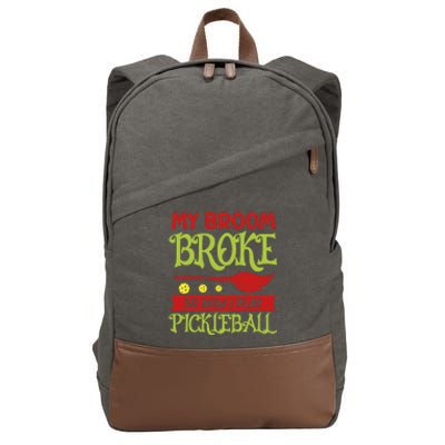 Halloween Pickleball Tee My Broom Broke So I Play Pickleball Gift Cotton Canvas Backpack