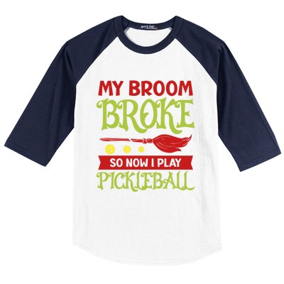 Halloween Pickleball Tee My Broom Broke So I Play Pickleball Gift Baseball Sleeve Shirt