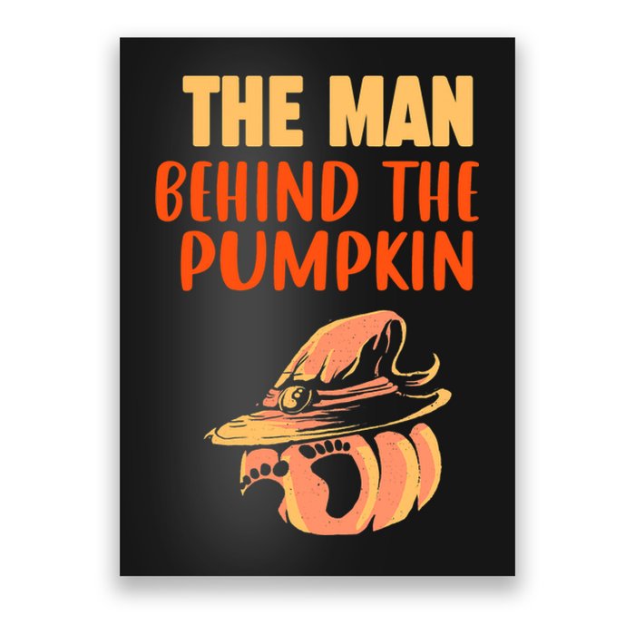 Halloween Pregnancy The Man Behind The Pumpkin Baby Dad Soon Poster