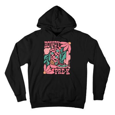 Howdy Prek Teacher Life School Tall Hoodie