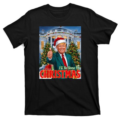 Holiday President Trump Back ILl Be Home For Christmas T-Shirt