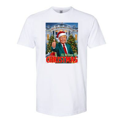 Holiday President Trump Back ILl Be Home For Christmas Softstyle CVC T-Shirt