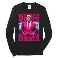 Humor Pinke Trump Winner Winner New YearS Dinner 2025 Trump Tall Long Sleeve T-Shirt