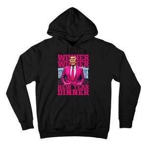 Humor Pinke Trump Winner Winner New YearS Dinner 2025 Trump Tall Hoodie