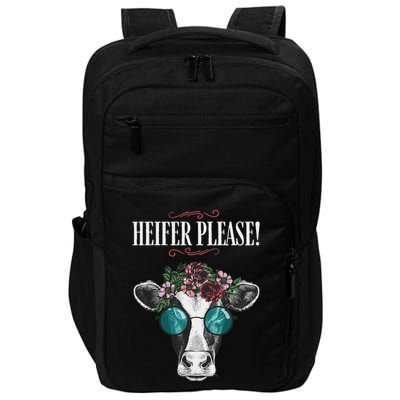 Heifer Please Vintage Country Sayings Heifer Impact Tech Backpack