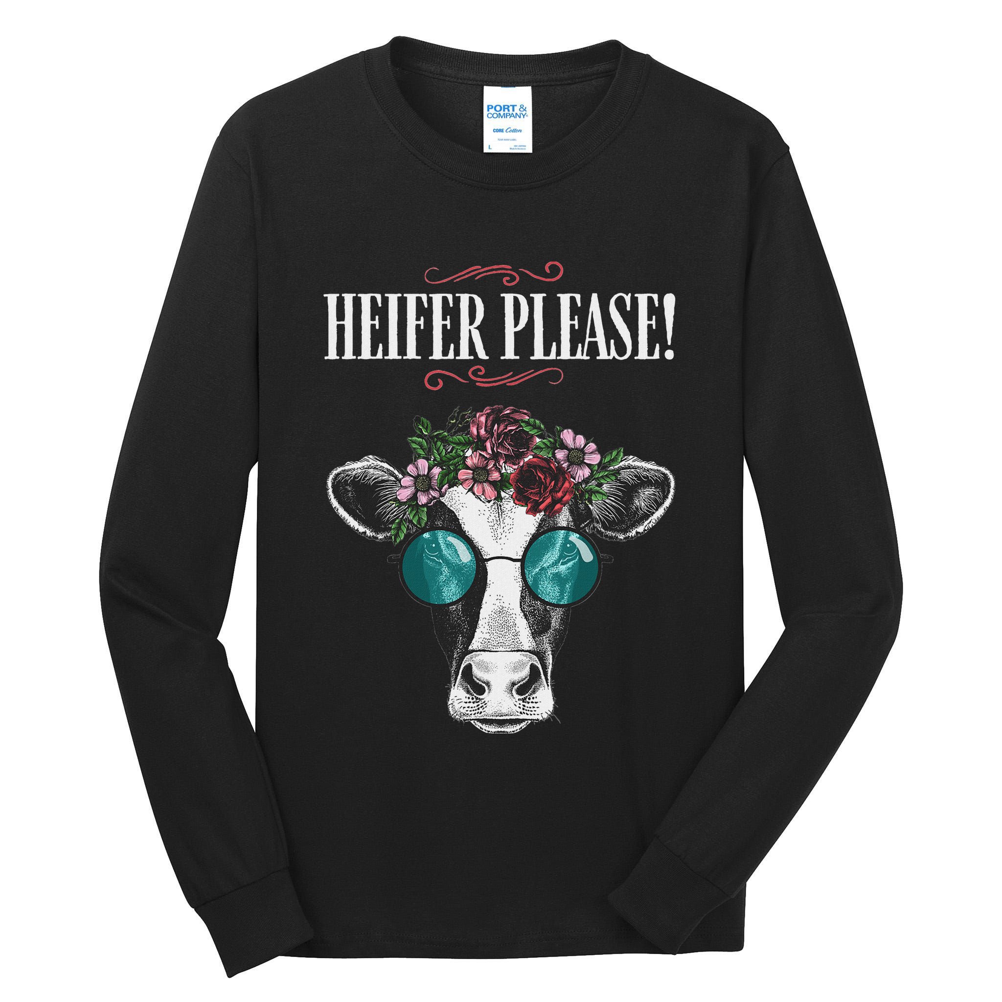 Heifer Please Vintage Country Sayings Heifer Tall Long Sleeve T-Shirt